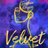 Sophia Rayne - Velvet - Single